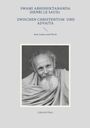 SWAMI ABHISHIKTANANDA (HENRI LE SAUX): Zwischen Christentum und Advaita, Sein Leben und Werk, Gabriele Ebert. Schwarzweißportrait eines Mannes mit Bart und Gewand.