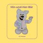 "Hin-und-Her-Bär" oben, "H. Freund" unten. Illustration eines lachenden Bären in gestreiftem Outfit auf gelbem Hintergrund.
