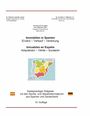 "Immobilien in Spanien: Erwerb, Verkauf, Vererbung. Zweisprachiger Ratgeber. Karte von Spanien in bunten Farben."