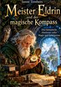 Janne Tembers: Meister Eldrin und der magische Kompass, Buch