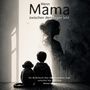 Michael Glaser: Wenn Mama zwischen den Tagen lebt, Buch