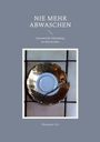 „NIE MEHR ABWASCHEN. Systemische Erkundung im Dazwischen. Hanspeter Utz“ steht über einem Bild mit einem goldenen, zerbrochenen Teller.