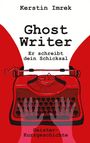 "Ghost Writer: Er schreibt dein Schicksal" von Kerstin Imrek. Illustration einer roten Schreibmaschine mit Geisterhänden.