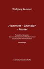 Roter Hintergrund mit weißem Text: "Wolfgang Kemmer", "Hammett – Chandler – Fauser", "Neuauflage", "Literaturwissenschaft".