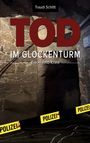 „TOD IM GLOCKENTURM“, Traudi Schlitt, Ein Alsfeld-Krimi. Alte Steinwand, gelbes Polizeiband, Kreideumriss.