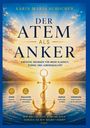 Titel: Der Atem als Anker. Hintergrund: Sonnenuntergang über einem See, mit einem goldenen Anker im Wasser.