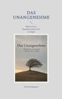 "Das Unangenehme. Warum wir es brauchen und wie wir es tragen." Unten ein Baum auf einem Hügel mit grauem Himmel.