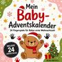 Text: "Mein Baby-Adventskalender", "24 Fingerspiele", "INKLUSIVE 24 KONTRASTBILDER". Illustration: Bär mit Mütze und Schal.