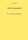 Titel: Das Kurzgespräch. Untertitel: Für ein seelisches Gleichgewicht. Gelber Hintergrund.