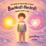 „Bauchkraft-Herzkraft“ in lila, oben „Eine Geschichte über Herkunft, Nähe und Zuhause“. Illustration mit Kind, Licht und Herz.