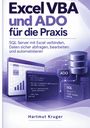 „Excel VBA und ADO für die Praxis“: SQL mit Excel verbinden. Grafiken: Diagramm, Datenbank, Diagramm auf lila Hintergrund.