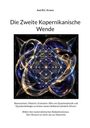 Axel B. C. Krauss: Die Zweite Kopernikanische Wende, Buch