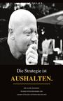 Pirmajer Olav: Die Strategie ist Aushalten, Buch