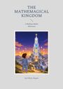 „The Mathemagical Kingdom: A Bedtime Maths Adventure“, Karl Heinz Wagner. Illustration: Kind blickt auf ein magisches Schloss.