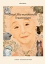 Text: Oma Lillis wundervolle Traumreisen. Illustration: Ältere Frau umgeben von Tieren wie Leopard, Delfin, Elefant.