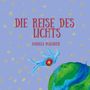 Daniela Malsiner: Die Reise des Lichts, Buch