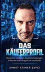 Ahmet Ataner Sapci: Das Käuferprofil, Buch