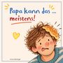 Text: "Papa kann das ... meistens!" Ein gezeichneter Mann schaut überrascht; ein Pfannkuchen klebt auf seinem Kopf.