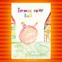Jutta Brenneisen: Emmas roter Ball, Buch
