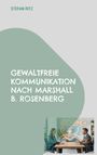 Titel: Gewaltfreie Kommunikation nach Marshall B. Rosenberg. Unten sitzen zwei Personen an einem Tisch.