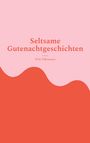 "Seltsame Gutenachtgeschichten, Dirk Führmann." Rosa-Hintergrund mit geschwungener oranger Welle unten.