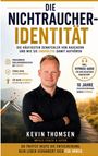 "Die Nichtraucher-Identität. Kevin Thomsen, Impuls-Coach & Autor. Zerbrochene Zigarette, Waldweg im Hintergrund."