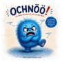 "OHNÖÖ! Das kleine Monster mit dem großen Nein!" zeigt ein wütendes, blaues, wuscheliges Monster mit verschränkten Armen.