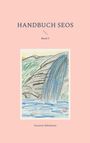 "Handbuch SEOS Band 5. Susanne Edelmann." Illustration eines Wasserfalls, der in einen Fluss mündet, vor grünem Hügel.
