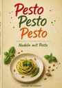 „Pesto Pesto Pesto“, „Nudeln mit Pesto“, „TRAUDE SCHUBERT“. Ein Teller Spaghetti mit Pesto, Basilikum und Pinienkernen.