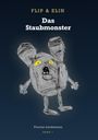 Text: "FLIP & ELIN Das Staubmonster Florian Lindemann BAND 1." Illustration eines skizzenhaften Monsters mit gelben Augen.