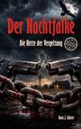 Text: "Der Nachtfalke", "Die Kette der Vergeltung". Illustration: Zwei Pistolen, blutige Kette, Rabe und bedrohlicher Himmel.