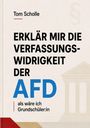 Text: "Tom Scholle - ERKLÄR MIR DIE VERFASSUNGSWIDRIGKEIT DER AFD als wäre ich Grundschüler:in." Beige Hintergrund.