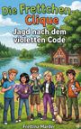 Titel: "Die Frettchen-Clique: Jagd nach dem violetten Code"; Autor: Frettina Marder. Sechs Jugendliche mit Frettchen am Fluss.