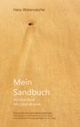 Text: "Hans Waltersdorfer, Mein Sandbuch, My Sand Book, Mon livre de sable, Fotografische Strandbetrachtungen." Ein einzelner Stein im Sand.