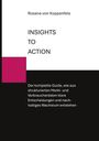 "INSIGHTS TO ACTION" von Roxana von Koppenfels, Guide für Entscheidungen und Wachstum durch strukturierte Daten. Schwarzer Hintergrund mit pinkem Quadrat.