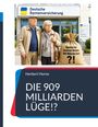 Herbert Horne: "DIE 909 MILLIARDEN LÜGE!?" Zwei ältere Personen stehen vor der Deutschen Rentenversicherung neben einem Geldsack.