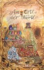 „Am Orte der Worte“, „Bianca Marin“. Illustration: Eine betagte Heuschrecke mit Zylinder näht in einer Höhle.