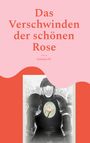 "Das Verschwinden der schönen Rose" von Antonia H. Oben rosa Hintergrund, unten ein Ritter mit einem Rosengemälde auf der Brust.