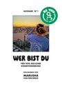 Text: "AUSGABE N°1", "WER BIST DU", "FREI VON JEGLICHER KONDITIONIERUNG", "GESCHRIEBEN VON MARUSHA VAN DEN BERGE". Logo: "BE YOU".
