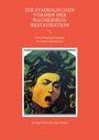 Text: "DIE SYMBOLISCHEN FORMEN DER NACHKRIEGS-RESTAURATION. Einschlingungsvorgänge im neuen Liberalismus." Darunter ein Gemälde von Medusa.