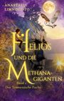 Anastasia Limnospito, Helios und die Methanagiganten, Band 1, Der Teumessische Fuchs. Kind mit leuchtendem Ball, Eule, Gesicht in Fels.