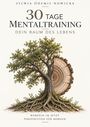 Text: "30 Tage Mentaltraining. Dein Baum des Lebens. Wurzeln im Jetzt. Perspektiven für morgen." Illustration: Baum mit Jahresringen.