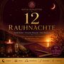 "Katja Schlotte - 12 RAUHNÄCHTE: Zwölf Nächte, Dreizehn Wünsche, Eine Heimkehr. Ritualgegenstände vor Sonnenuntergang."