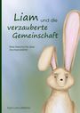 Kyra Luna Lafferma: Liam und die verzauberte Gemeinschaft, Buch