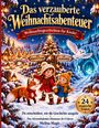 "Das verzauberte Weihnachtsabenteuer" steht in gelber Schrift über einer winterlichen, festlichen Landschaft mit zwei Kindern und einem Fuchs.