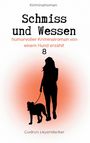 Gudrun Leyendecker: Schmiss und Wessen, Buch