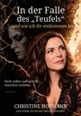 "In der Falle des 'Teufels'... und wie ich ihr entkommen bin" zeigt eine Frau, die ruhig zur Seite schaut.