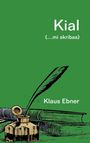„Kial (...mi skribas)“, Klaus Ebner. Illustration: Tintenfass mit Feder und Bücher auf grünem Hintergrund.