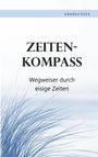 „ZEITEN-KOMPASS. Wegweiser durch eisige Zeiten. ANDREA DEES.“ Illustration von Grashalmen im Wind.