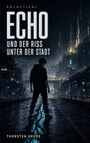 „G.A.L.A.C.T.I.C.A.L. ECHO UND DER RISS UNTER DER STADT“. Ein Junge steht vor einer futuristischen Stadtlandschaft.